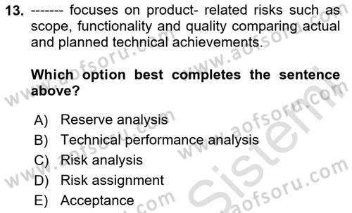 Project Management Dersi 2023 - 2024 Yılı Yaz Okulu Sınav Soruları 13. Soru