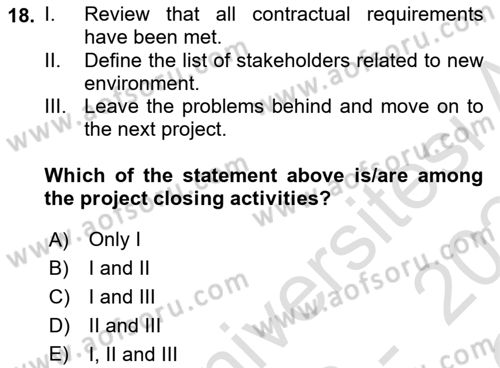 Project Management Dersi 2023 - 2024 Yılı Yaz Okulu Sınav Soruları 18. Soru