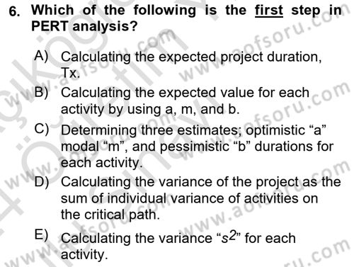 Project Management Dersi 2023 - 2024 Yılı Yaz Okulu Sınav Soruları 6. Soru