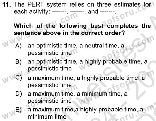 Project Management Dersi 2024 - 2025 Yılı (Vize) Ara Sınav Soruları 11. Soru