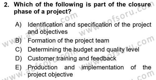 Project Management Dersi 2024 - 2025 Yılı (Vize) Ara Sınav Soruları 2. Soru
