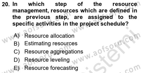Project Management Dersi 2024 - 2025 Yılı (Vize) Ara Sınav Soruları 20. Soru