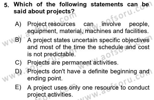 Project Management Dersi 2024 - 2025 Yılı (Vize) Ara Sınav Soruları 5. Soru
