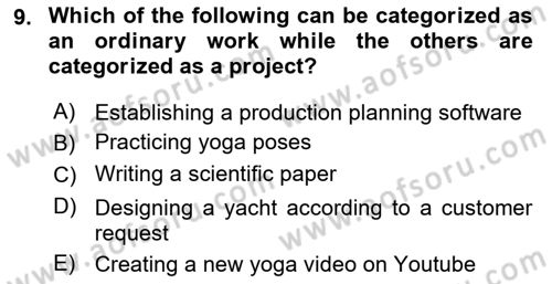 Project Management Dersi 2024 - 2025 Yılı (Vize) Ara Sınav Soruları 9. Soru