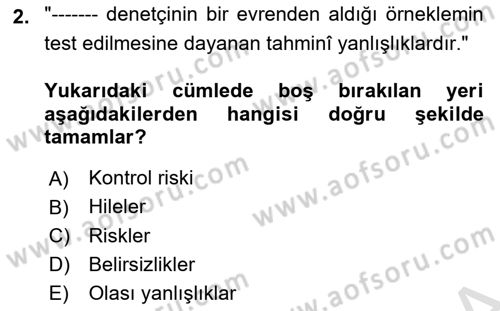 Denetim Dersi 2025 - 2026 Yılı (Vize) Ara Sınav Soruları 2. Soru