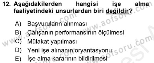 İnsan Kaynakları Yönetimi Dersi 2015 - 2016 Yılı (Vize) Ara Sınav Soruları 12. Soru