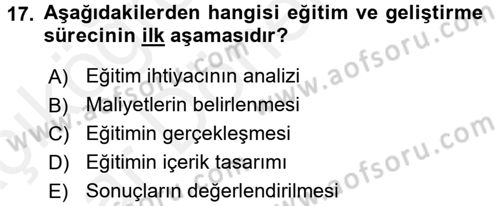 İnsan Kaynakları Yönetimi Dersi 2015 - 2016 Yılı (Vize) Ara Sınav Soruları 17. Soru