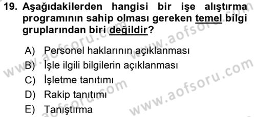 İnsan Kaynakları Yönetimi Dersi 2016 - 2017 Yılı (Vize) Ara Sınavı 19. Soru