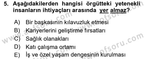İnsan Kaynakları Yönetimi Dersi 2016 - 2017 Yılı (Vize) Ara Sınav Soruları 5. Soru