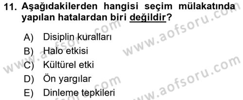 İnsan Kaynakları Yönetimi Dersi 2017 - 2018 Yılı (Vize) Ara Sınav Soruları 11. Soru