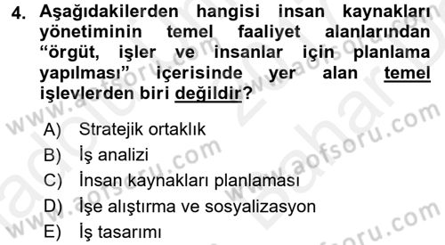 İnsan Kaynakları Yönetimi Dersi 2017 - 2018 Yılı (Vize) Ara Sınav Soruları 4. Soru