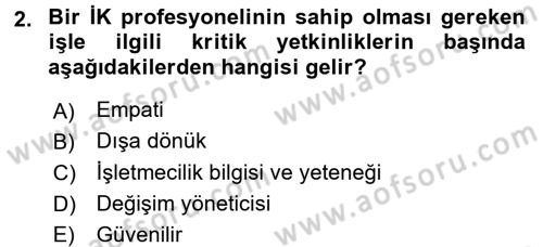 İnsan Kaynakları Yönetimi Dersi 2018 - 2019 Yılı (Vize) Ara Sınav Soruları 2. Soru
