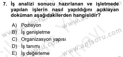 İnsan Kaynakları Yönetimi Dersi 2018 - 2019 Yılı (Vize) Ara Sınav Soruları 7. Soru
