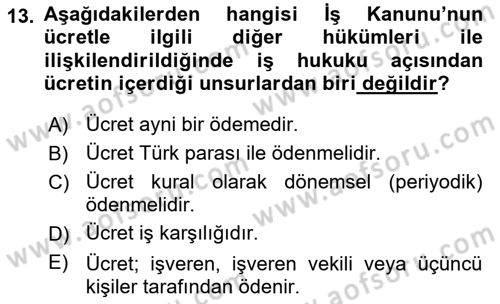 İnsan Kaynakları Yönetimi Dersi 2021 - 2022 Yılı (Final) Dönem Sonu Sınavı 13. Soru