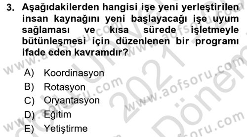 İnsan Kaynakları Yönetimi Dersi 2021 - 2022 Yılı (Final) Dönem Sonu Sınavı 3. Soru