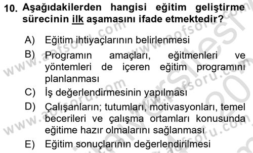 İnsan Kaynakları Yönetimi Dersi 2024 - 2025 Yılı (Final) Dönem Sonu Sınav Soruları 10. Soru