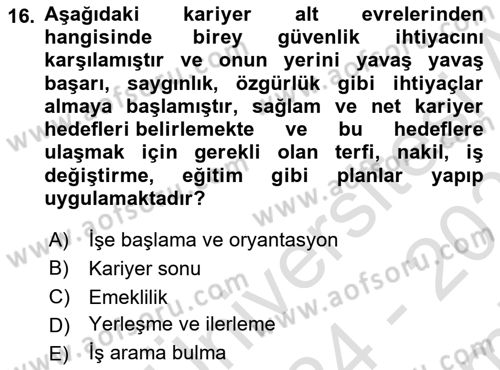 İnsan Kaynakları Yönetimi Dersi 2024 - 2025 Yılı (Final) Dönem Sonu Sınav Soruları 16. Soru
