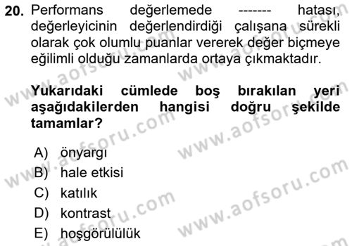 İnsan Kaynakları Yönetimi Dersi 2024 - 2025 Yılı (Final) Dönem Sonu Sınav Soruları 20. Soru
