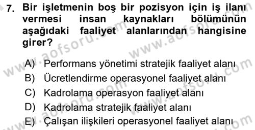 İnsan Kaynakları Yönetimi Dersi 2024 - 2025 Yılı (Final) Dönem Sonu Sınav Soruları 7. Soru