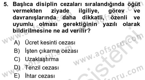 İnsan Kaynakları Yönetimi Dersi 2024 - 2025 Yılı Yaz Okulu Sınav Soruları 5. Soru