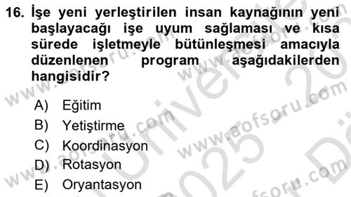 İnsan Kaynakları Yönetimi Dersi 2025 - 2026 Yılı (Vize) Ara Sınav Soruları 16. Soru