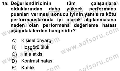 İnsan Kaynakları Yönetimi Dersi 2025 - 2026 Yılı (Final) Dönem Sonu Sınav Soruları 15. Soru