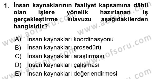 İnsan Kaynakları Yönetimi Dersi 2025 - 2026 Yılı Yaz Okulu Sınav Soruları 1. Soru