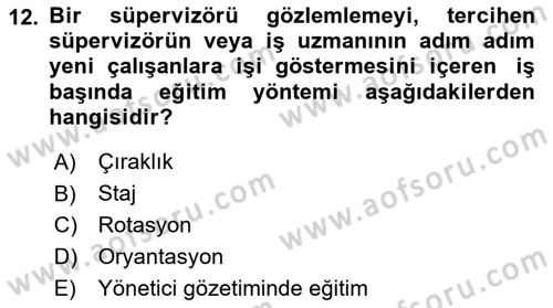 İnsan Kaynakları Yönetimi Dersi 2025 - 2026 Yılı Yaz Okulu Sınav Soruları 12. Soru