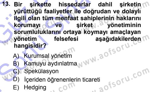 Sermaye Piyasaları ve Finansal Kurumlar Dersi 2012 - 2013 Yılı (Final) Dönem Sonu Sınavı 13. Soru