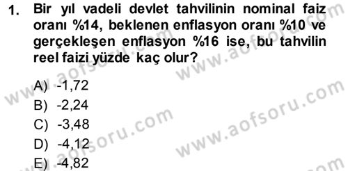 Sermaye Piyasaları ve Finansal Kurumlar Dersi 2013 - 2014 Yılı (Vize) Ara Sınavı 1. Soru