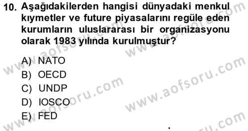 Sermaye Piyasaları ve Finansal Kurumlar Dersi 2014 - 2015 Yılı (Vize) Ara Sınavı 10. Soru