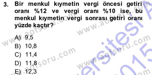 Sermaye Piyasaları ve Finansal Kurumlar Dersi 2014 - 2015 Yılı (Vize) Ara Sınavı 3. Soru