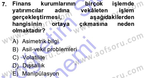 Sermaye Piyasaları ve Finansal Kurumlar Dersi 2014 - 2015 Yılı (Vize) Ara Sınavı 7. Soru