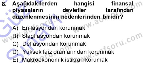 Sermaye Piyasaları ve Finansal Kurumlar Dersi 2014 - 2015 Yılı (Vize) Ara Sınavı 8. Soru