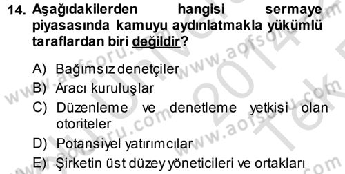 Sermaye Piyasaları ve Finansal Kurumlar Dersi 2014 - 2015 Yılı Tek Ders Sınavı 14. Soru