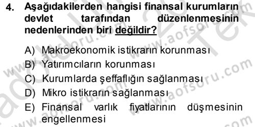 Sermaye Piyasaları ve Finansal Kurumlar Dersi 2014 - 2015 Yılı Tek Ders Sınavı 4. Soru