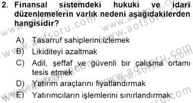 Sermaye Piyasaları ve Finansal Kurumlar Dersi 2015 - 2016 Yılı Tek Ders Sınavı 2. Soru