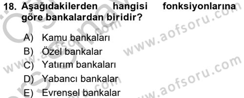 Sermaye Piyasaları ve Finansal Kurumlar Dersi 2016 - 2017 Yılı 3 Ders Sınavı 18. Soru