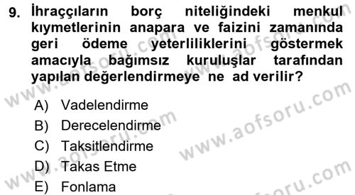 Sermaye Piyasaları ve Finansal Kurumlar Dersi 2016 - 2017 Yılı 3 Ders Sınavı 9. Soru