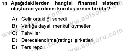 Sermaye Piyasaları ve Finansal Kurumlar Dersi Ara Sınavı Deneme Sınav Soruları 10. Soru