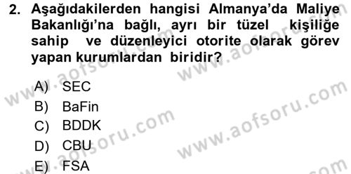 Sermaye Piyasaları ve Finansal Kurumlar Dersi Ara Sınavı Deneme Sınav Soruları 2. Soru