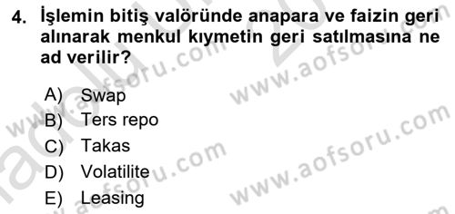 Sermaye Piyasaları ve Finansal Kurumlar Dersi 2018 - 2019 Yılı 3 Ders Sınavı 4. Soru
