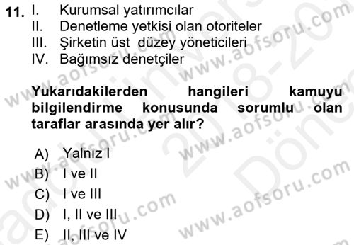 Sermaye Piyasaları ve Finansal Kurumlar Dersi 2018 - 2019 Yılı (Final) Dönem Sonu Sınavı 11. Soru