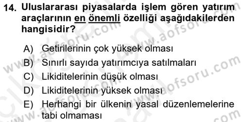 Sermaye Piyasaları ve Finansal Kurumlar Dersi 2018 - 2019 Yılı (Final) Dönem Sonu Sınavı 14. Soru