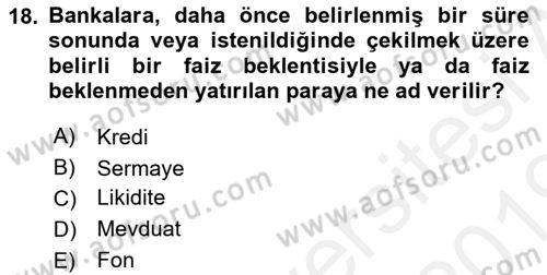 Sermaye Piyasaları ve Finansal Kurumlar Dersi 2018 - 2019 Yılı (Final) Dönem Sonu Sınavı 18. Soru