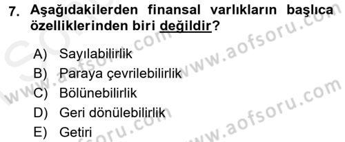 Sermaye Piyasaları ve Finansal Kurumlar Dersi 2018 - 2019 Yılı (Final) Dönem Sonu Sınavı 7. Soru