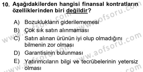 Sermaye Piyasaları ve Finansal Kurumlar Dersi 2018 - 2019 Yılı Yaz Okulu Sınav Soruları 10. Soru