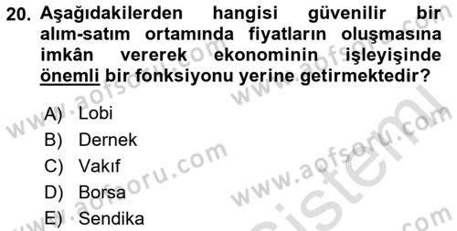 Sermaye Piyasaları ve Finansal Kurumlar Dersi 2019 - 2020 Yılı (Vize) Ara Sınavı 20. Soru