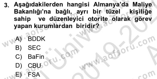 Sermaye Piyasaları ve Finansal Kurumlar Dersi 2019 - 2020 Yılı (Vize) Ara Sınavı 3. Soru