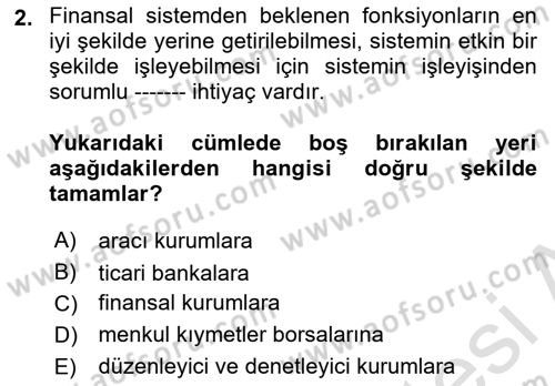 Sermaye Piyasaları ve Finansal Kurumlar Dersi 2021 - 2022 Yılı (Vize) Ara Sınavı 2. Soru